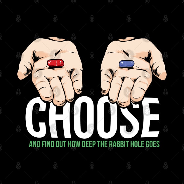 Choose The Pill by MajorCompany