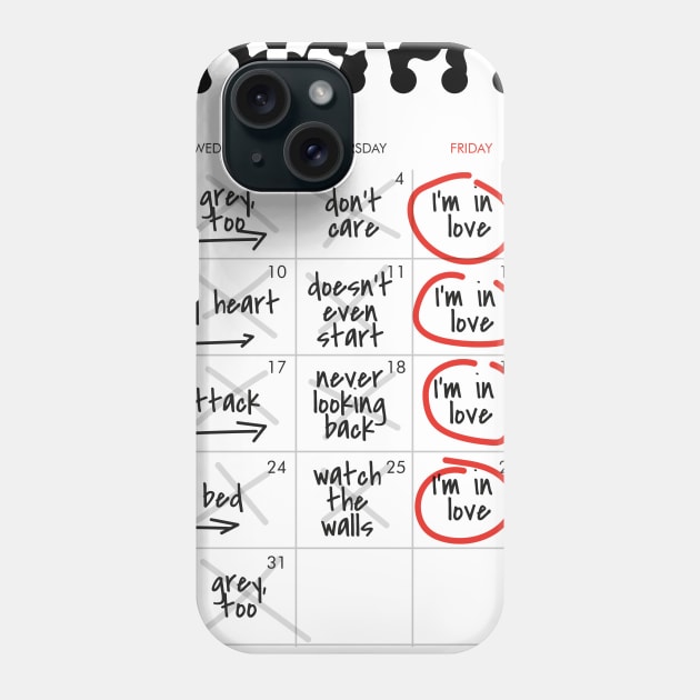 Friday I'm in love (M to S week) Phone Case by Otracreativa