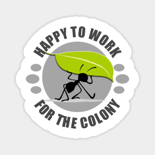 For the Colony - Ant Magnet