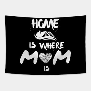 Home Is Where Mom Is Tapestry