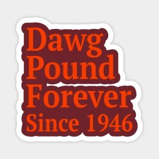 Dawg Pound Forever Cleveland Magnet