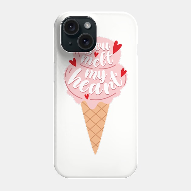 You melt my heart Phone Case by Valentina