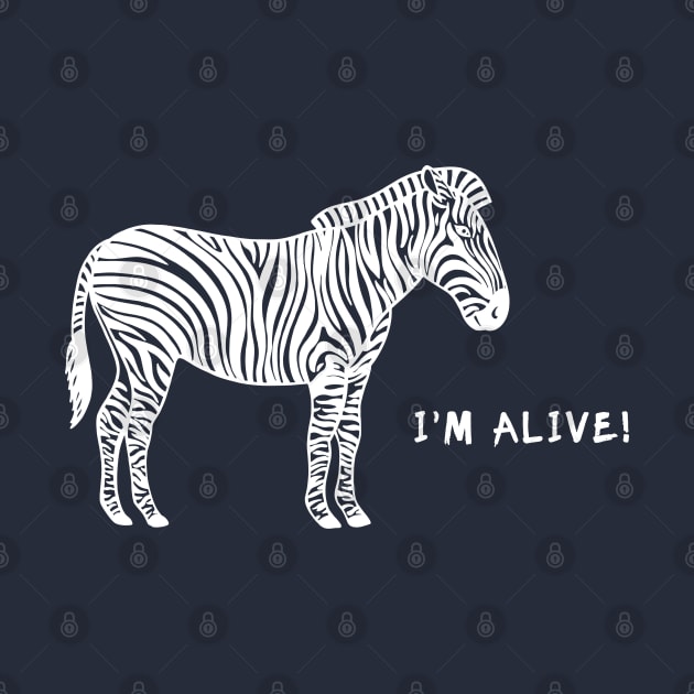 Zebra - I'm Alive - environment protection animal design by Green Paladin