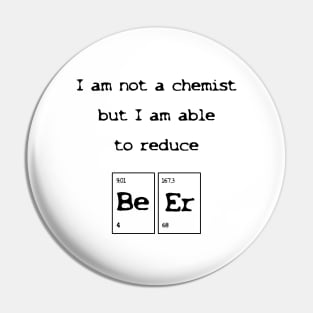 I am not a chemist Pin