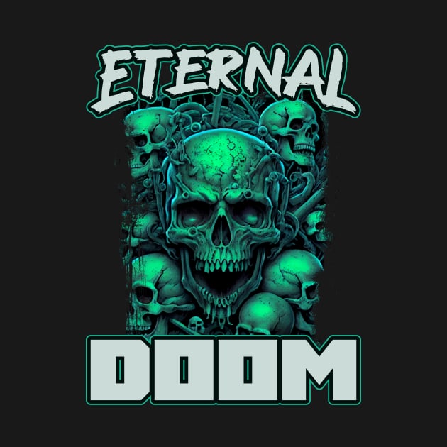 Eternal Doom Skulls Death Metal by Tip Top Tee's