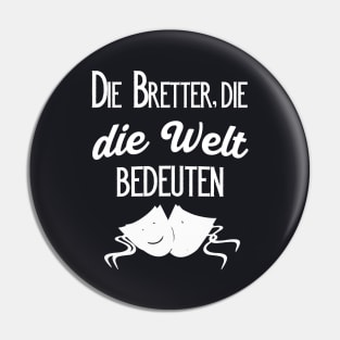 Friedrich Schiller Zitat Theaterbühne Bretter Pin