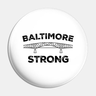 Baltimore Bridge Pray For Baltimore Strong Pin