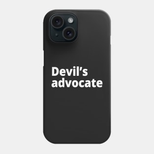 Devil's advocate Phone Case