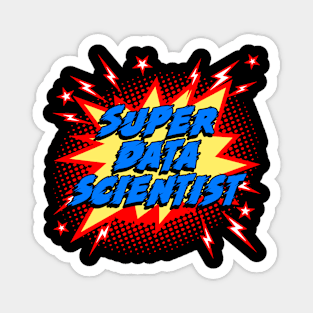 Super Data Scientist Magnet