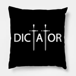 Dictator being a dictator design Pillow