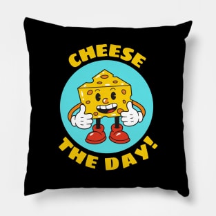 Cheese The Day | Cheese Pun Pillow