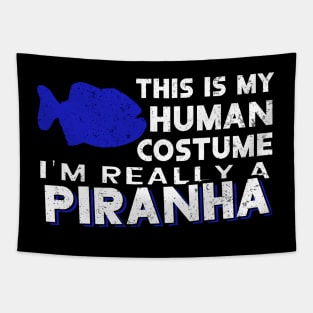 Human costume piranha saying piranha breeder Tapestry