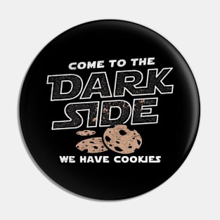 Dark Side of cookies Pin