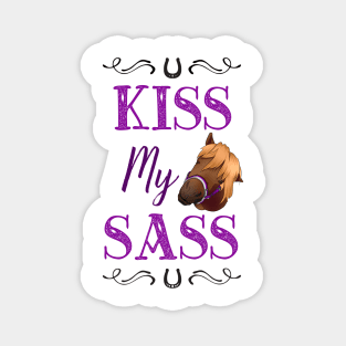 Cheeky Pony ~ kiss my sass Magnet