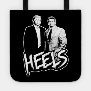 Heels - Trump & McMahon Tote