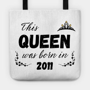 Queen born in 2011 Tote