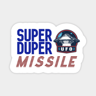 Super Duper Missile Magnet