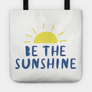 Be The Sunshine Tote