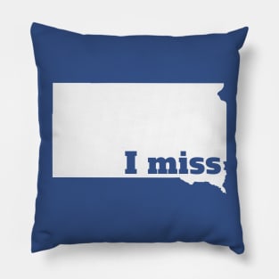 I Miss South Dakota - My Home State Pillow