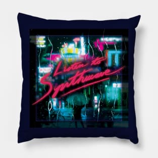 Listen to Synthwave - Shadows in the City Pillow