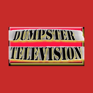 Dumpster Television T-Shirt