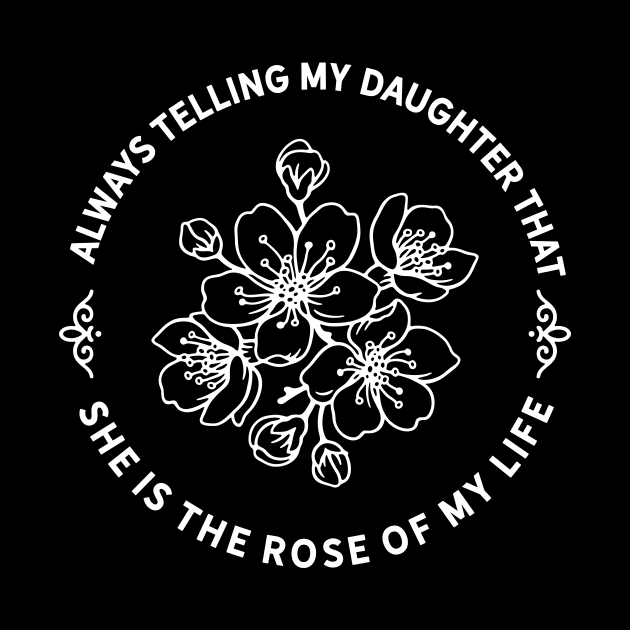 My Daughter is the Rose of my Life by MShams13