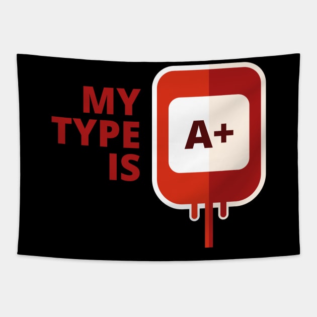 My blood type is A Positive Tapestry by PCB1981