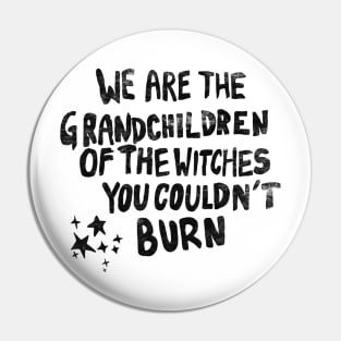We are the Grandchildren.. Pin