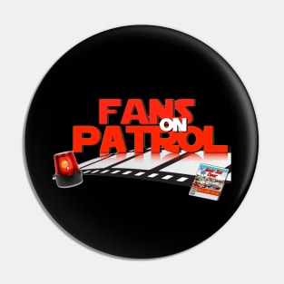 Fans on Patrol Logo Pin