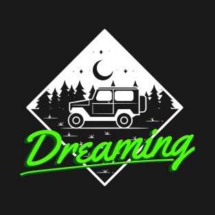 Dreaming T-Shirt