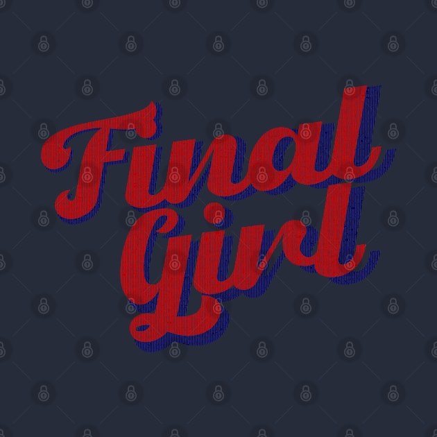 Final Girl by Flush Gorden