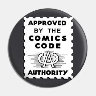 Approved by the comics code authority Pin