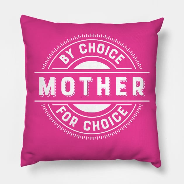 Mother for Choice Pillow by midwifesmarket