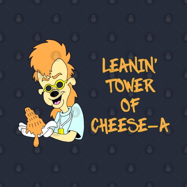 Leanin' Tower of Cheese-A! by Blaze_Belushi