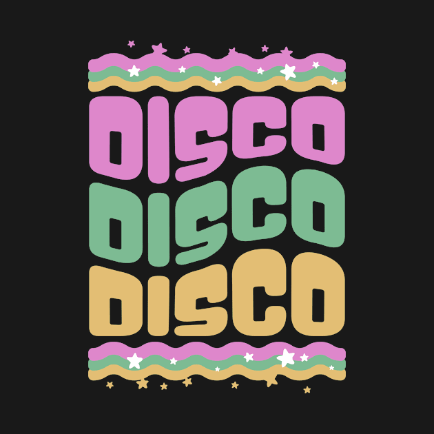 DISCO - Disco Disco Disco (groovy 70s) by DISCOTHREADZ 