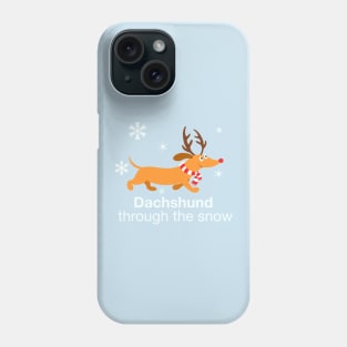 Dachshund through the snow Christmas T-Shirt Phone Case