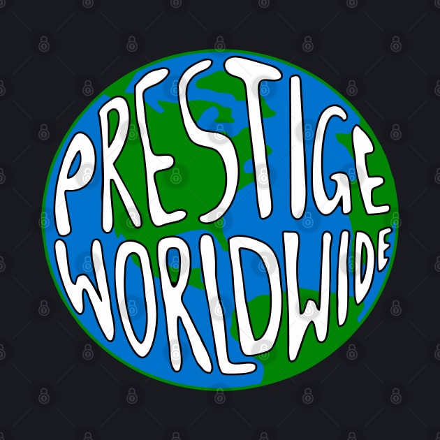 Prestige Worldwide by The Lamante Quote