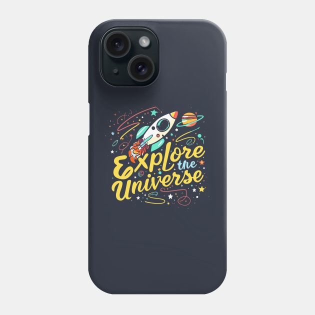 Explore the Universe Phone Case by nefuku