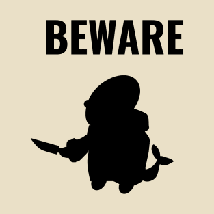 Beware the Toneberry T-Shirt