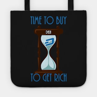 Time To Buy DASH To Get Rich Tote