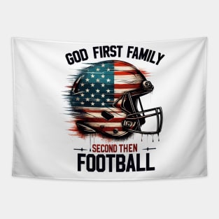 God First Family Second Then Football Tapestry