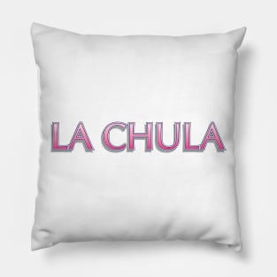 La Chula - Latina design Pillow