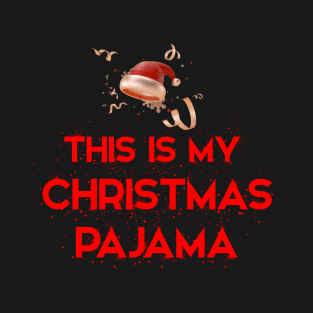 This is My Christmas Pajama T-Shirt