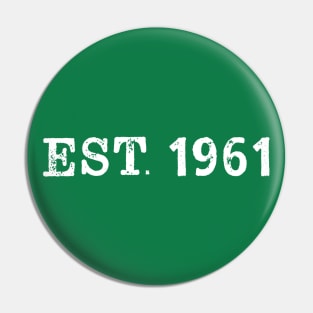 EST 1961 Pin