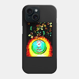 We're All Just Star Stuff Phone Case