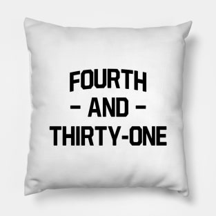 4th and 31 Alabama Football Ver.4 Pillow