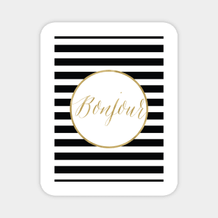 Bonjour Gold, black and white stripe Magnet