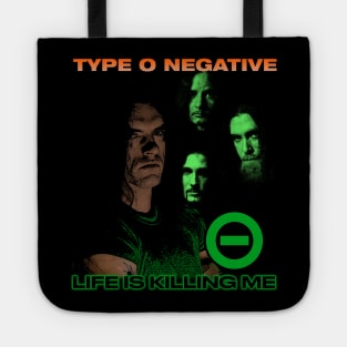 Type O Negative - Life Is Killing Me Tote