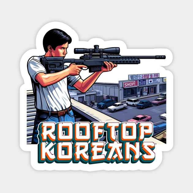 Rooftop Koreans Magnet by Rawlifegraphic