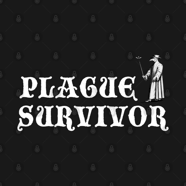 Plague Survivor by Scottish Arms Dealer